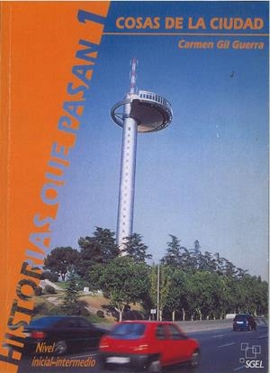 COLECCIÓN HISTORIAS QUE PASAN : COSAS CIUDAD | 9788471438812 | GIL GUERRA, CARMEN