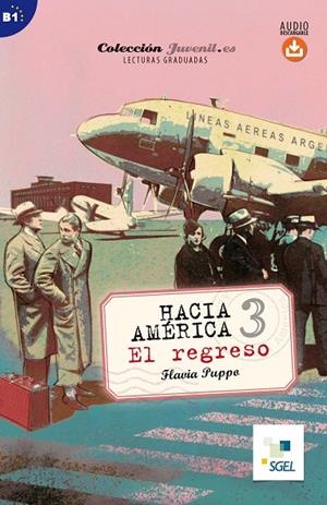 COLECCIÓN JUVENIL.ES: HACIA AMERICA 3 B1 | 9788497788823 | PUPPO, FLAVIA