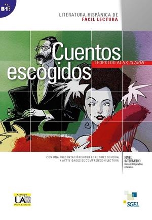 COLECCIÓN LITERATURA HISPÁNICA FÁCIL LECTURA: CUENTOS ESCOGIDOS B1 | 9788497783729 | OJEDA CANO, ARANZAZÚ