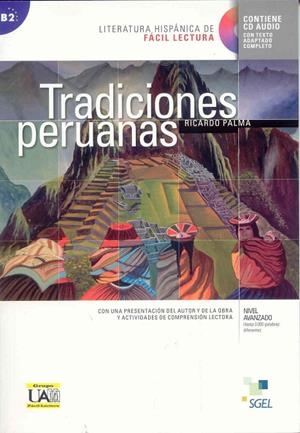 COLECCIÓN LITERATURA HISPÁNICA FÁCIL LECTURA: TRADICIONES PERUANAS B2 | 9788497786133 | REVILLA GUIJARRO, ALMUDENA