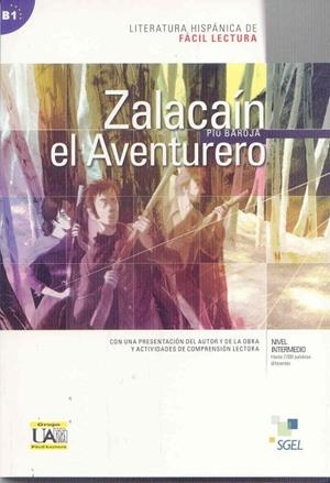 COLECCIÓN LITERATURA HISPÁNICA FÁCIL LECTURA: ZALACAIN EL AVENTURERO B1 | 9788497785051 | GIL-ORTEGA MARTÍNEZ, MARÍA