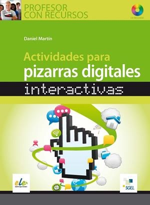 COLECCIÓN RECURSOS PARA EL PROFESOR: ACTIVIDADES PIZARRAS DIGITALES | 9788497786751 | MARTÍN OTERO, DANIEL