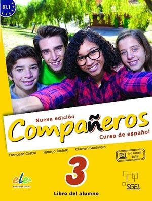 COMPAÑEROS 3 ALUM NUEVA EDICIÓN | 9788497789110 | RODERO DÍEZ, IGNACIO/SARDINERO FRANCOS, CARMEN/CASTRO VIÚDEZ, FRANCISCA