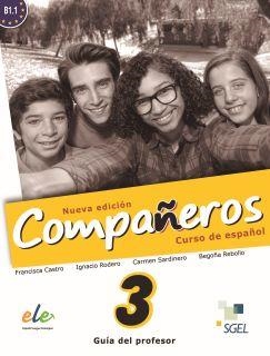 COMPAÑEROS 3 PROF NUEVA EDICIÓN | 9788497789301 | RODERO, IGNACIO/SARDINERO, CARMEN/CASTRO, FRANCISCA/REBOLLO, BEGOÑA