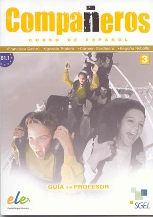 COMPAÑEROS 3 PROF | 9788497784771 | RODERO DÍEZ, IGNACIO/SARDINERO FRANCOS, CARMEN/CASTRO VIÚDEZ, FRANCISCA/REBOLLO IZQUIERDO, BEGOÑA