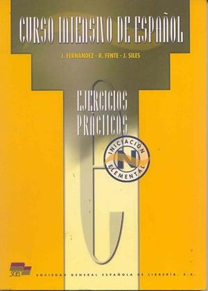 CURSO INTENSIVO INICIAL ELEMENTAL EJER | 9788471437457 | FERNÁNDEZ, JESÚS/SILES, JOSÉ/FENTE, RAFAEL