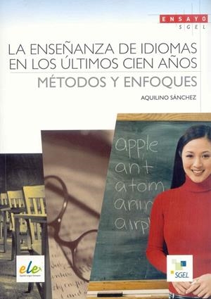 ENSAYO SGEL: ENSEÑANZA IDIOMA CIEN AÑOS | 9788497784238 | SÁNCHEZ PÉREZ, AQUILINO