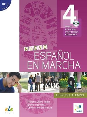 ESPAÑOL EN MARCHA 4 AL+CD NUEVA EDICIÓN | 9788497787826 | CASTRO VIÚDEZ, FRANCISCA/RODERO DÍEZ, IGNACIO/SARDINERO FRANCOS, CARMEN