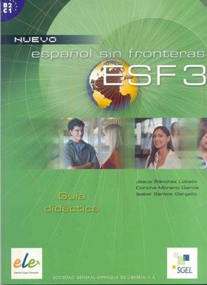 ESPAÑOL SIN FRONTERAS 3 PROF | 9788497781725 | SÁNCHEZ LOBATO, JESÚS/SANTOS GARGALLO, ISABEL/MORENO GARCÍA, CONCHA