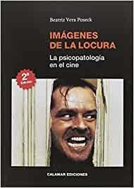 IMAGENES DE LA LOCURA | 9788496235151 | VERA POSECK, BEATRIZ