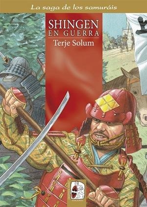 SHINGEN EN GUERRA | 9788494392283 | SOLUM, TERJE