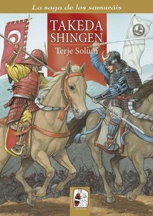 TAKEDA SHINGEN | 9788494392252 | SOLUM, TERJE
