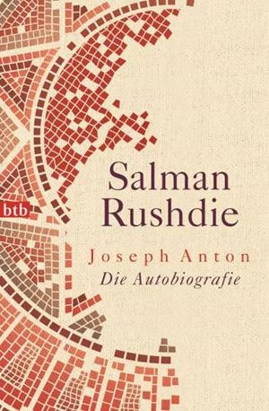 SALMAN RUSHDIE. DIE AUTOBIOGRAFIE | 9783442747146 | ANTON, JOSEPH