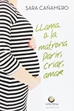 LLAMA A LA MATRONA | 9788494618567 | CAÑAMERO, SARA