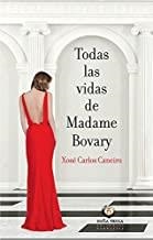 TODAS LAS VIDAS DE MADAME BOBARY | 9788494618536 | CANEIRO, XOSE CARLOS