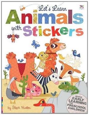 ANIMALS WITH STICKERS | 9781782445418 | HOPGOOD, SALLY