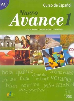 NUEVO AVANCE 1 ALUM+CD | 9788497785280 | MORENO GARCÍA, CONCHA/MORENO RICO, VICTORIA/ZURITA SÁENZ DE NAVARRETE, PIEDAD