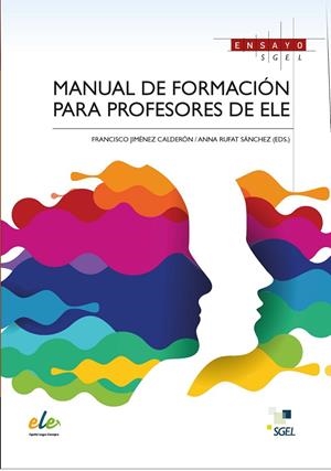 MANUAL DE FORMACIÓN PROFESORES DE ELE | 9788416782048 | JIMÉNEZ CALDERÓN, FRANCISCO/RUFAT SÁNCHEZ, ANNA