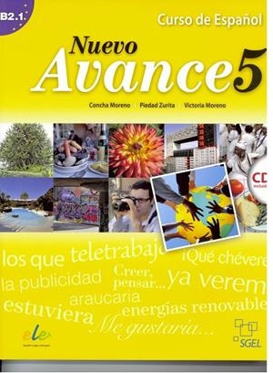 NUEVO AVANCE 5 ALUM+CD | 9788497786485 | MORENO GARCÍA, CONCHA/MORENO RICO, VICTORIA/ZURITA SÁENZ DE NAVARRETE, PIEDAD