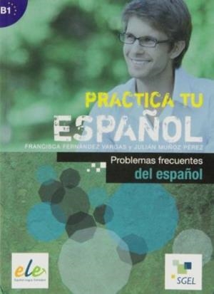 PRACTICA PROBLEMAS FRECUENTES DEL ESPAÑOL | 9788497787284 | MUÑOZ PÉREZ, JULIÁN/FERNÁNDEZ VARGAS, FRANCISCA