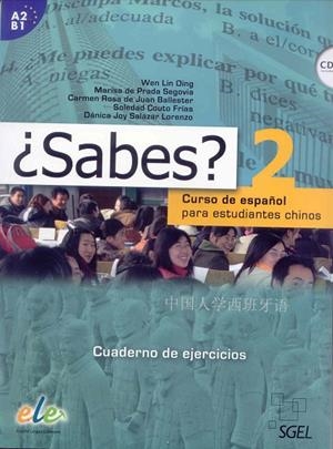 SABES 2 EJER | 9788497785747 | LIND DING, WEN/DE PRADA SEGOVIA, MARISA/DE JUAN BALLESTER, CARMEN ROSA/COUTO FRÍAS, SOLEDAD/SALAZAR 