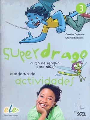 SUPERDRAGO 3 EJER | 9788497786607 | CAPARRÓS, CAROLINA/BURNHAM, CHARLIE