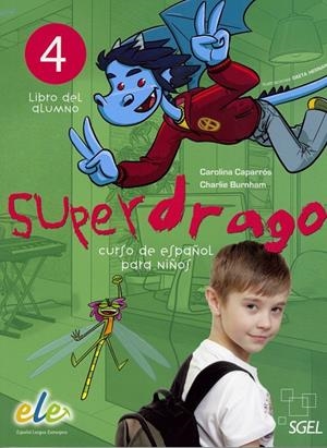 SUPERDRAGO 4 EJER | 9788497786638 | CAPARRÓS, CAROLINA/BURNHAM, CHARLIE