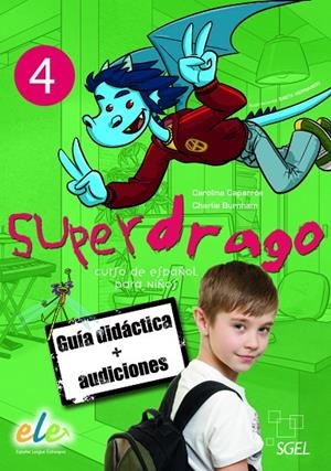 SUPERDRAGO 4 GUIA | 9788497786645 | CAPARRÓS, CAROLINA/BURNHAM, CHARLIE
