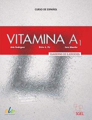 VITAMINA A1 EJERCICIOS | 9788416782369 | RODRÍGUEZ MARTÍNEZ, AÍDA/ALMUÍÑA VIZ, ELVIRA/ALMUÍÑA VIZ, SARA