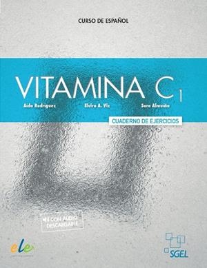 VITAMINA C1 EJERCICIOS | 9788497786027 | RODRÍGUEZ MARTÍNEZ, AÍDA/ALMUÍÑA VIZ, ELVIRA/ALMUÍÑA VIZ, SARA