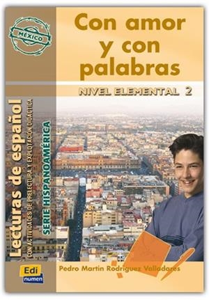 CON AMOR Y CON PALABRAS (MEXICO) | 9788495986955 | OCASAR ARIZA, JOSÉ LUIS/MURCIA SORIANO, ABEL/RODRÍGUEZ VALLADARES, PEDRO