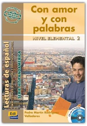 CON AMOR Y CON PALABRAS MEXICO (+CD) | 9788495986962 | OCASAR ARIZA, JOSÉ LUIS/MURCIA SORIANO, ABEL/RODRÍGUEZ VALLADARES, PEDRO