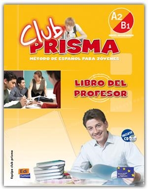 CLUB PRISMA A2+B1 PROFESOR (+CD) | 9788498480207 | CLUB PRISMA, EQUIPO
