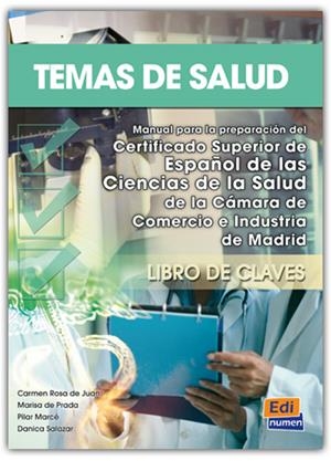 TEMAS DE SALUD CLAVES | 9788498480344 | DE PRADA SEGOVIA, MARISA/DE JUAN BALLESTER, CARMEN/MARCÉ, PILAR/SALAZAR, DÁNICA