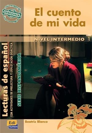 CUENTO DE MI VIDA, EL (VENEZUELA) | 9788498481242 | OCASAR ARIZA, JOSÉ LUIS/MURCIA SORIANO, ABEL/BLANCO DE CHMIEL, JUSTA BEATRIZ ELOISA