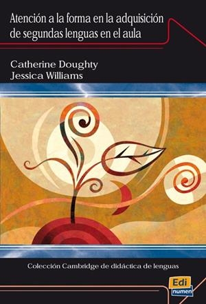 ATENCION A LA FORMA EN LA ADQUISICION DE SEGUNDAS LENGUAS EN EL AULA | 9788498481372 | CAMBRIDGE, EDITORIAL/GARCÍA SANTA-CECILIA, ÁLVARO