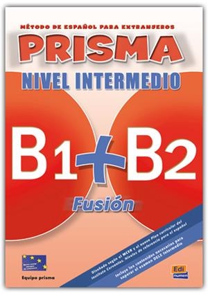 PRISMA FUSION B1+B2 ALUMNO (+CD) | 9788498481556 | VÁZQUEZ FERNÁNDEZ, RUTH/ROLLÁN DE CABO, MARISOL/RUIZ DE GAUNA MORENO, MARÍA/BLANCO SANTOS, CRISTINA/