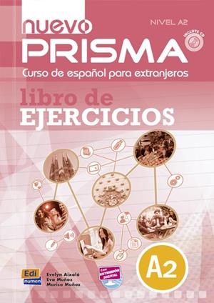 NUEVO PRISMA A2 EJERCICIOS (+CD) | 9788498483727 | MUÑOZ SARABIA, EVA/MUÑOZ CABALLERO, MARÍA LUISA/AIXALÁ POZAS, EVELYN