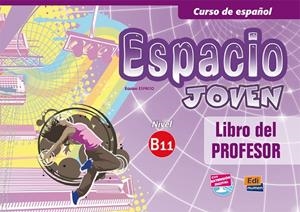 ESPACIO JOVEN B1.1 PROFESOR | 9788498483864 | PEREYRA BRIZUELA, LILIANA/MARÍN MORA, EMILIO JOSÉ/FERNÁNDEZ VÁRGAS, FRANCISCA/GUERRERO ARAGÓN, AMELI