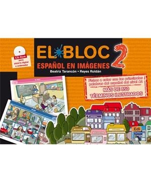 BLOC ESPAÑOL EN IMAGENES 2, EL | 9788498483987 | TARANCÓN ÁLVARO, BEATRIZ/ROLDÁN MELGOSA, REYES