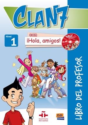 CLAN 7 CON HOLA AMIGOS 1 PROF (+CD) (+CD) ROM | 9788498485394 | GÓMEZ CASTRO, MARÍA/MÍGUEZ SALAS, MANUELA/ROJANO GÁLVEZ, JOSÉ ANDRÉS/VALERO RAMÍREZ, MARÍA PILAR