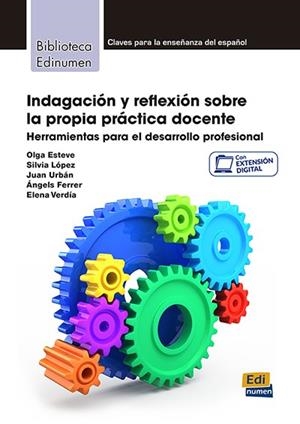 INDAGACION Y REFLEXION SOBRE LA PROPIA PRACTICA DOCENTE | 9788498489101 | VARIOS AUTORES