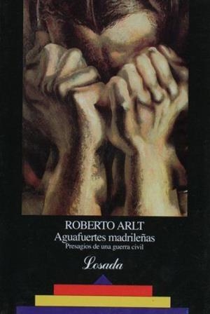 AGUAFUERTES MADRILEÑAS | 9789500305501 | ARLT, ROBERTO