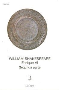 ENRIQUE VI (SEGUNDA PARTE) | 9789500307604 | SHAKESPEARE, WILLIAM