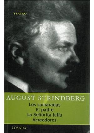 CAMARADAS, LOS / EL PADRE / LA SEÑORITA JULIA / ACREEDORES | 9789500363341 | STRINDBERG, AUGUST