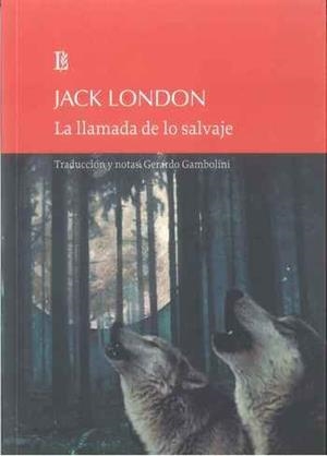 LLAMADA DE LO SALVAJE, LA | 9789500372930 | LONDON, JACK