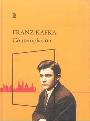 CONTEMPLACION | 9789500372985 | KAFKA, FRANZ