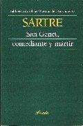 SAN GENET COMEDIANTE Y MARTIR | 9789500378161 | SARTRE, JEAN-PAUL