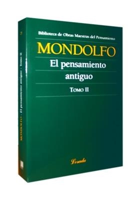 PENSAMIENTO ANTIGUO II, EL : DESDE ARISTOTELES HASTA LOS NEOPLATINOS | 9789500378277 | MONDOLFO, RODOLFO
