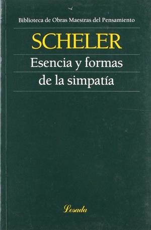 ESENCIA Y FORMAS DE LA SIMPATIA | 9789500378444 | SCHELER, MAX